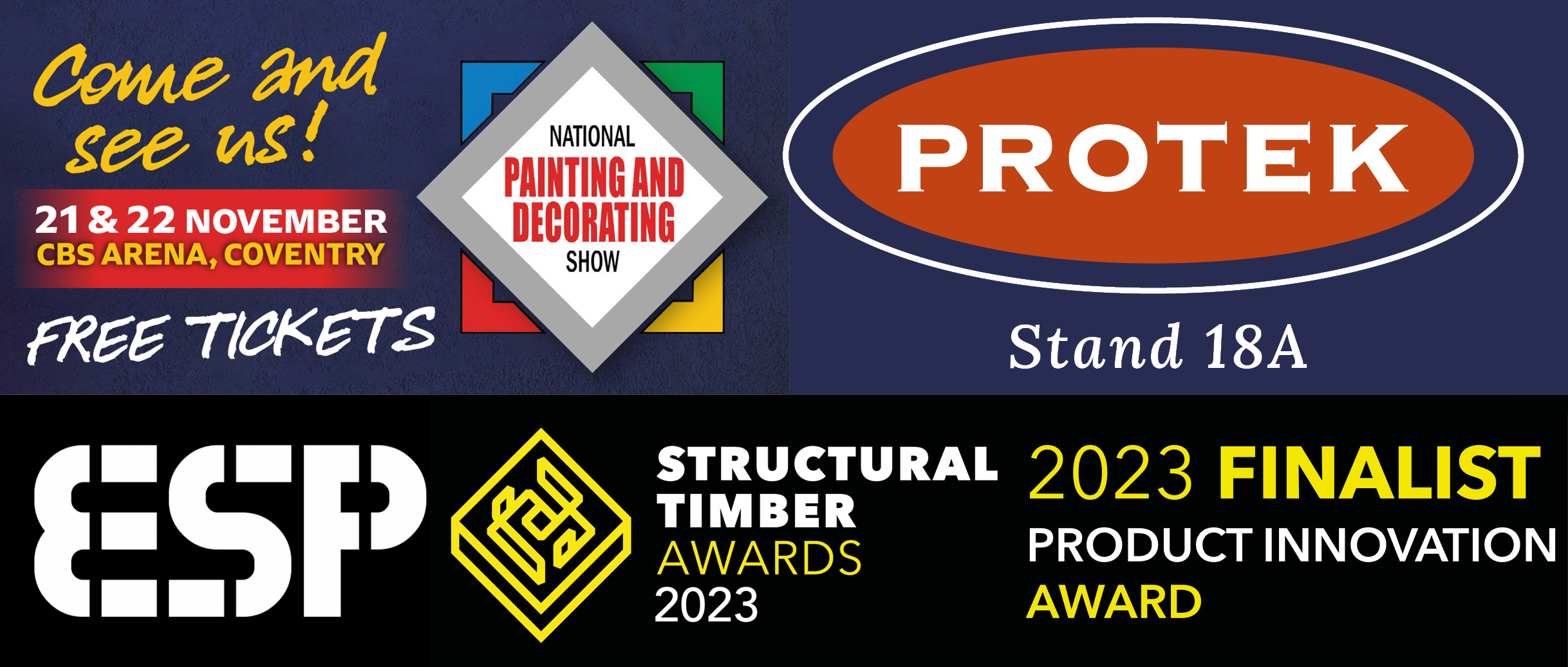 Protek Products at the National Painting and Decorating Show from 21st-22nd November at the CBS Arena in Coventry at Stand 18A