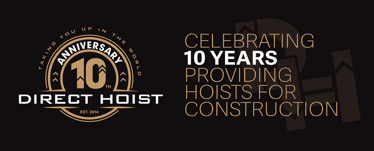 Congratulations to Direct Hoist on 10 years of success!